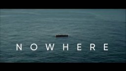 Nowhere - Teaser Trailer