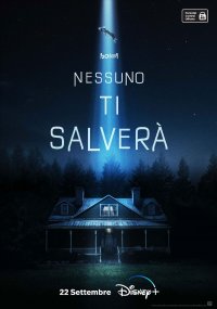 Locandina di Nessuno ti salverà