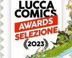 Lucca Comic Awards 2023: annunciata la selezione dei fumetti finalisti