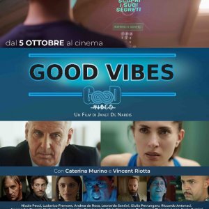 Locandina di Good Vibes