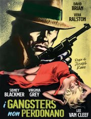 Locandina di I gangster non perdonano