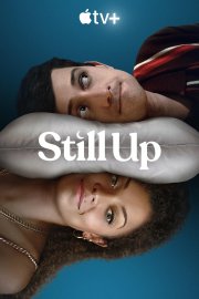 Locandina di Still Up