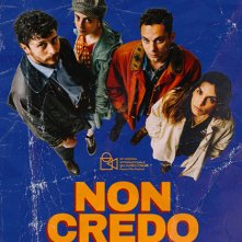Locandina di Non credo in niente