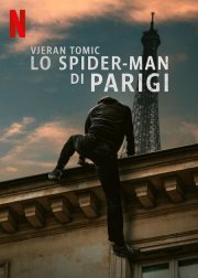 Locandina di Vjeran Tomic: lo Spider-Man di Parigi