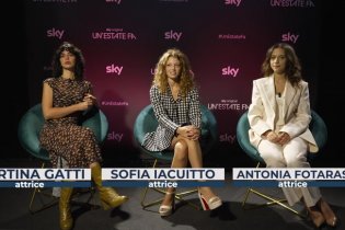 Un'estate fa: intervista ad Antonia Fotaras, Martina Gatti, Sofia Iacuitto