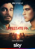 Locandina di Un'estate fa