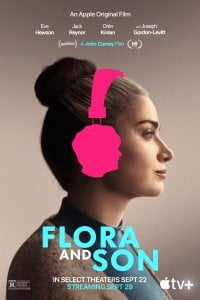 Locandina di Flora and Son