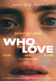 Locandina di Who To Love