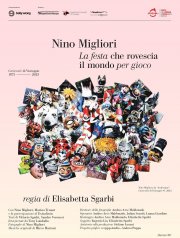 Locandina di Nino Migliori. La festa che rovescia il mondo per gioco