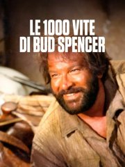 Locandina di Le 1000 vite di Bud Spencer