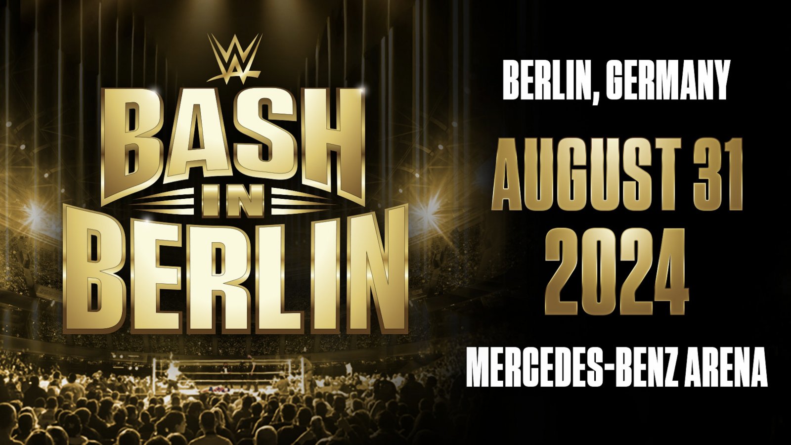 Berlino ospiterà Bash in Berlin nell'agosto 2024: il primo grande Premium Live Event WWE in Germania