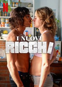 Locandina di I nuovi ricchi