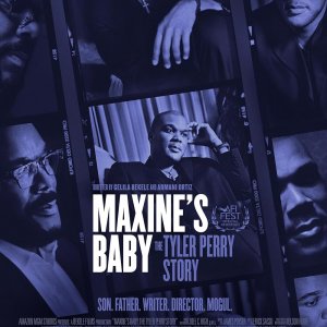Locandina di Maxine's Baby: The Tyler Perry Story