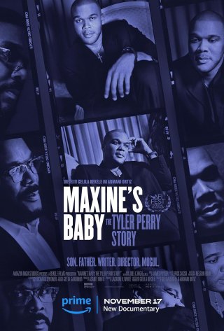 Locandina di Maxine's Baby: The Tyler Perry Story