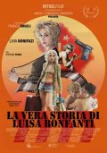 Locandina di La vera storia di Luisa Bonfanti
