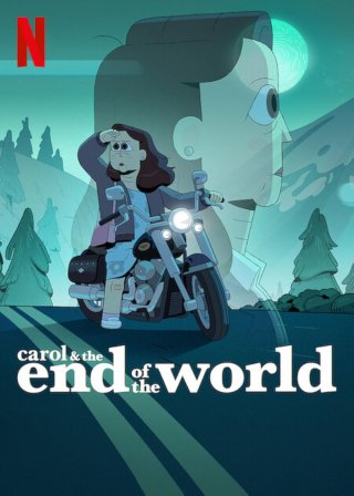 Locandina di Carol e la fine del mondo