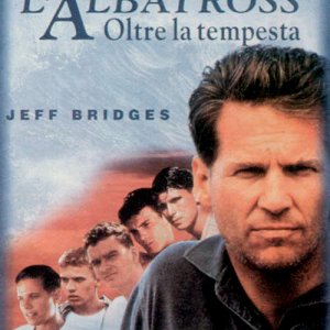 Locandina di L'albatross - Oltre la tempesta