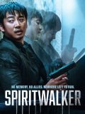 Locandina di Spiritwalker