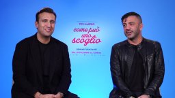 Come può uno scoglio: intervista a Pio e Amedeo