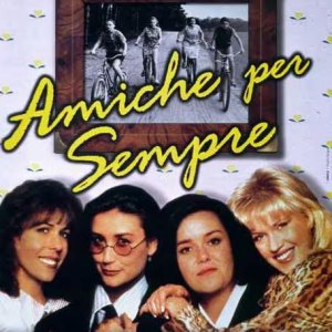 Locandina di Amiche per sempre