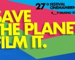 27° Festival CinemAmbiente a Torino dal 4 al 9 giugno 2024, prime anticipazioni