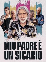 Locandina di Mio padre è un sicario