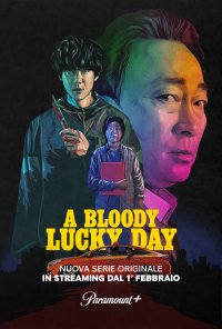 Locandina di A Bloody Lucky Day