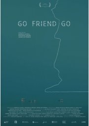 Locandina di Go, friend, go