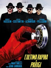 Locandina di L'ultima rapina a Parigi