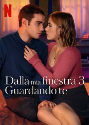 Locandina di Dalla mia finestra 3: Guardando te