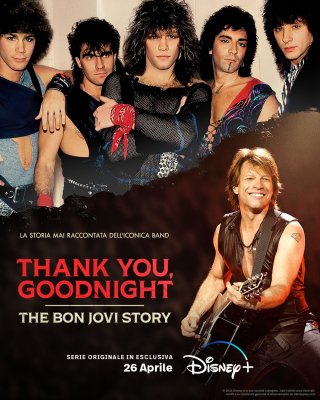 Locandina di Thank You, Goodnight: The Bon Jovi Story