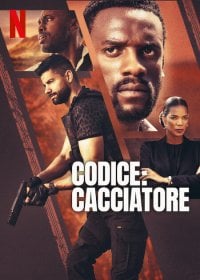 Locandina di Codice: Cacciatore