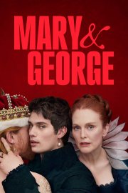 Locandina di Mary & George