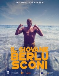 Locandina di Il giovane The Young Berlusconi
