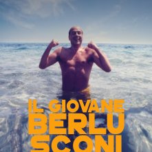 Locandina di Il giovane The Young Berlusconi