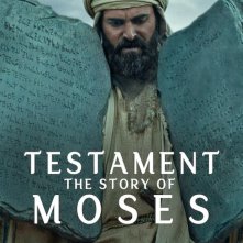 Locandina di Testament: La storia di Mosè