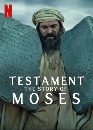 Locandina di Testament: La storia di Mosè