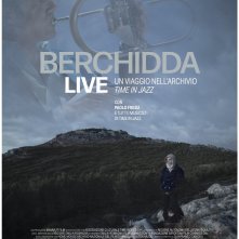Locandina di Berchidda Live - Un viaggio nell'archivio di Time in Jazz