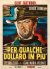 Per qualche dollaro in più
