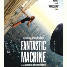 Locandina di Fantastic Machine