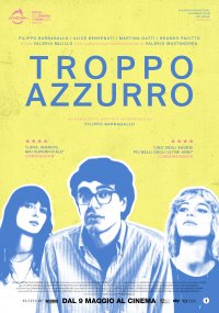 Locandina di Troppo azzurro