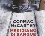 Meridiano di Sangue: John Logan firmerà lo script tratto dal romanzo di Cormac McCarthy