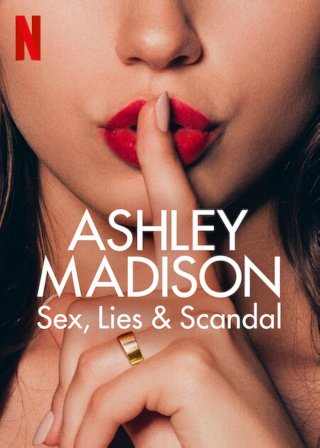 Locandina di Ashley Madison: sesso, scandali e bugie