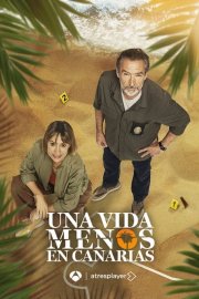 Locandina di Una vida menos en Canarias