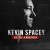 Kevin Spacey - Dietro la maschera