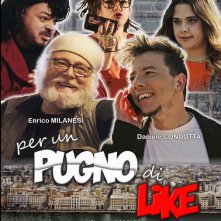Locandina di Per un pugno di like