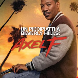Locandina di Un piedipiatti a Beverly Hills: Axel F