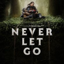 Locandina di Never Let Go - A un Passo dal Male