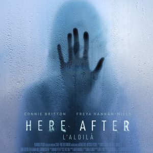 Locandina di Here After - L'aldilà