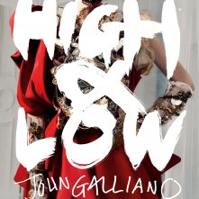 Locandina di High & Low: John Galliano
